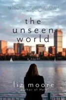 El mundo invisible - The Unseen World