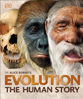 Evolución: La historia humana, 2ª edición - Evolution: The Human Story, 2nd Edition