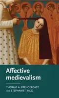 Medievalismo afectivo: Amor, abyección y descontento - Affective medievalism: Love, abjection and discontent