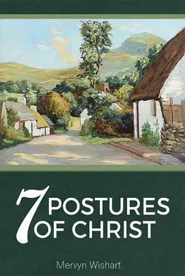 Las 7 posturas de Cristo - 7 Postures of Christ