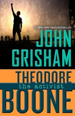 Theodore Boone: El Activista - Theodore Boone: The Activist