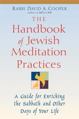 Manual de prácticas de meditación judías - The Handbook of Jewish Meditation Practices