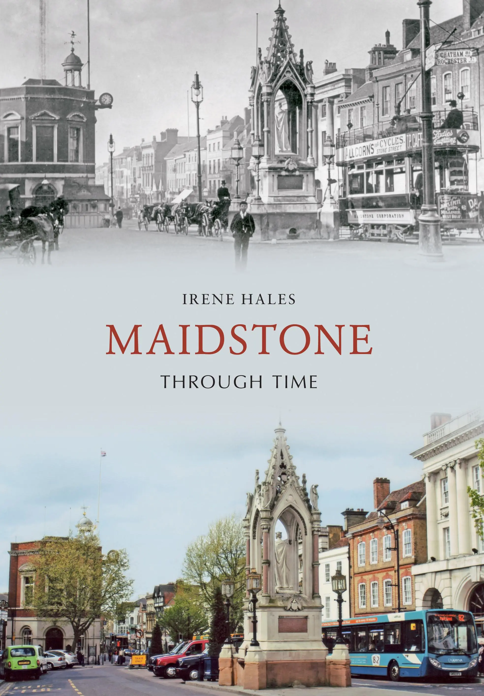Maidstone a través del tiempo - Maidstone Through Time