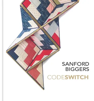 Sanford Biggers Codeswitch - Sanford Biggers: Codeswitch