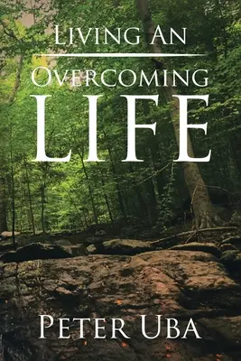 Vivir una vida de superación - Living an Overcoming Life