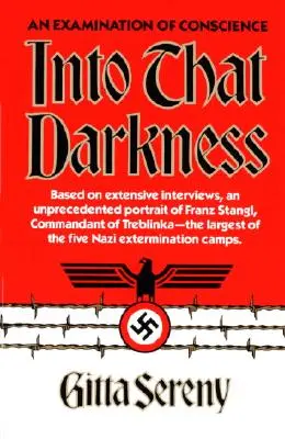 Hacia la oscuridad: Un examen de conciencia - Into That Darkness: An Examination of Conscience