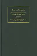 Euros y europeos: La integración monetaria y el modelo europeo de sociedad - Euros and Europeans: Monetary Integration and the European Model of Society