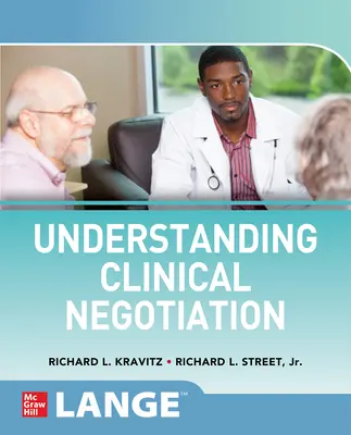 Comprender la negociación clínica - Understanding Clinical Negotiation