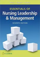 Fundamentos de liderazgo y gestión de enfermería - Essentials of Nursing Leadership & Management