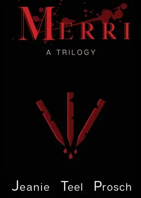 Merri: una trilogía - Merri: A Trilogy