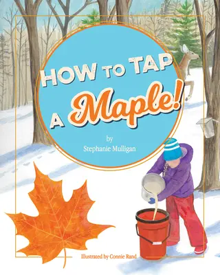 Cómo golpear un arce - How to Tap a Maple