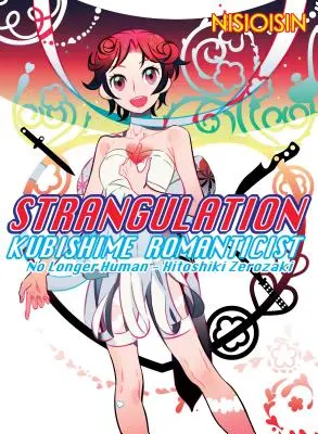 Estrangulación: Kubishime Romanticist - Strangulation: Kubishime Romanticist