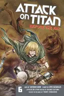 Attack on Titan: Antes de la caída, volumen 6 - Attack on Titan: Before the Fall, Volume 6