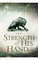 La fuerza de su mano - The Strength of His Hand