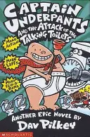 El Capitán Calzoncillos y el ataque de los retretes parlantes - Captain Underpants and the Attack of the Talking  Toilets