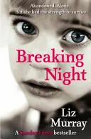 Romper la noche - Breaking Night