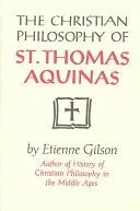 La filosofía cristiana de Santo Tomás de Aquino - Christian Philosophy of St. Thomas Aquinas