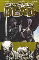 The Walking Dead Volumen 14: Sin salida - The Walking Dead Volume 14: No Way Out