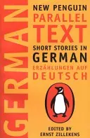 Cuentos en alemán: Nuevo texto paralelo de Penguin - Short Stories in German: New Penguin Parallel Text