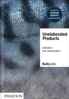 Productos no elaborados: Definición y Clasificación - Unelaborated Products: Definition and Classification