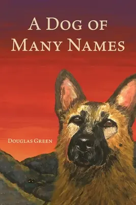 Un perro con muchos nombres - A Dog of Many Names