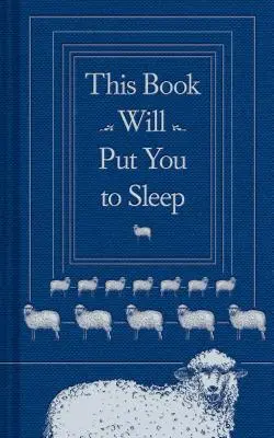 Este libro te hará dormir: (Libros para conciliar el sueño, Regalos para insomnes) - This Book Will Put You to Sleep: (Books to Help Sleep, Gifts for Insomniacs)
