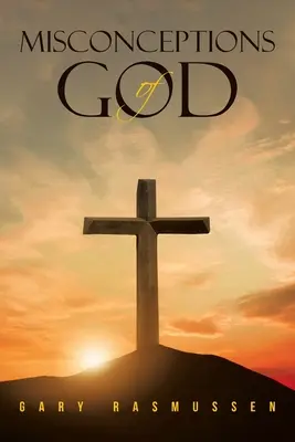 Conceptos erróneos de Dios - Misconceptions of God