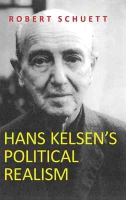 El realismo político de Hans Kelsen - Hans Kelsen's Political Realism