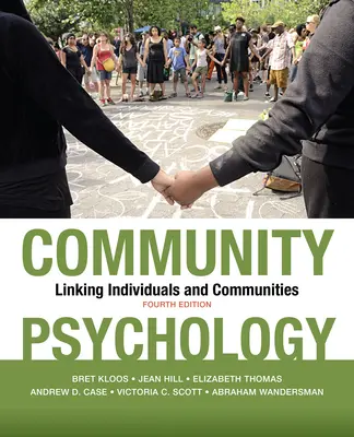 Psicología comunitaria: Linking Individuals and Communities - Community Psychology: Linking Individuals and Communities