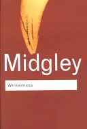 La maldad: Un ensayo filosófico - Wickedness: A Philosophical Essay