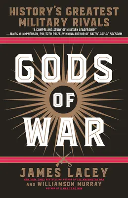 Dioses de la guerra: los mayores rivales militares de la historia - Gods of War: History's Greatest Military Rivals