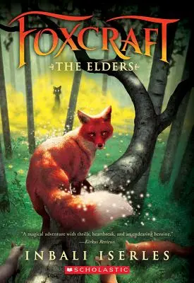 Los Ancianos (Foxcraft, Libro 2), 2 - The Elders (Foxcraft, Book 2), 2