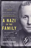 Nazi in the Family - La historia oculta de una familia de las SS en la Alemania de la guerra - Nazi in the Family - The hidden story of an SS family in wartime Germany