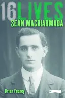 Sen Macdiarmada: 16lives