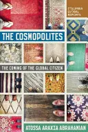 Los Cosmopolitas: El advenimiento del ciudadano global - The Cosmopolites: The Coming of the Global Citizen