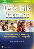 Hablemos de vacunas - Let's Talk Vaccines