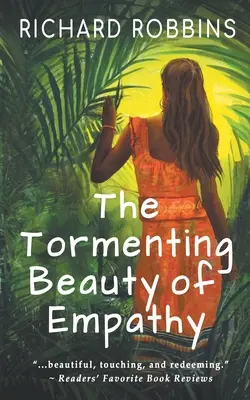 La atormentadora belleza de la empatía - The Tormenting Beauty of Empathy