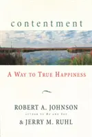 La satisfacción: Un camino hacia la verdadera felicidad - Contentment: A Way to True Happiness