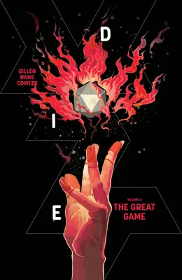 Die, Volumen 3: El gran juego - Die, Volume 3: The Great Game