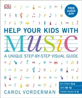 Ayude a sus hijos con la música, 10-16 años (Grados 1-5) - Una guía visual única paso a paso y una aplicación de audio gratuita - Help Your Kids with Music, Ages 10-16 (Grades 1-5) - A Unique Step-by-Step Visual Guide & Free Audio App