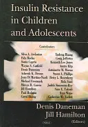 Resistencia a la insulina en niños y adolescentes - Insulin Resistance in Children & Adolescents