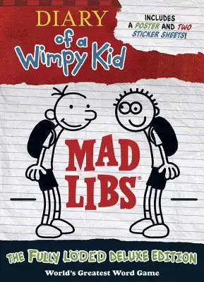 Diario de un niño Wimpy Mad Libs: La Edición Deluxe - Diary of a Wimpy Kid Mad Libs: The Fully Lded Deluxe Edition