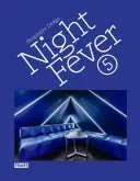 Fiebre nocturna 5: Diseño de hostelería - Night Fever 5: Hospitality Design