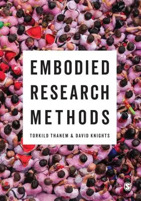 Métodos de investigación incorporados - Embodied Research Methods