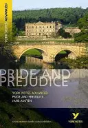 Orgullo y Prejuicio: York Notes Advanced - todo lo que necesitas para ponerte al día, estudiar y prepararte para las evaluaciones de 2021 y los exámenes de 2022 - Pride and Prejudice: York Notes Advanced - everything you need to catch up, study and prepare for 2021 assessments and 2022 exams