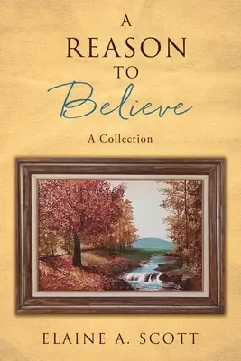 Una razón para creer: Una colección - A Reason to Believe: A Collection