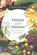 Cena con Darwin: Comida, bebida y evolución - Dinner with Darwin: Food, Drink, and Evolution