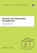 Records and Information Management, Segunda edición - Records and Information Management, Second Edition