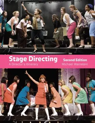 Dirección de escena - Itinerario del director - Stage Directing - A Director's Itinerary