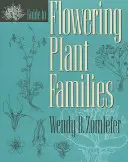 Guía de familias de plantas con flores - Guide to Flowering Plant Families